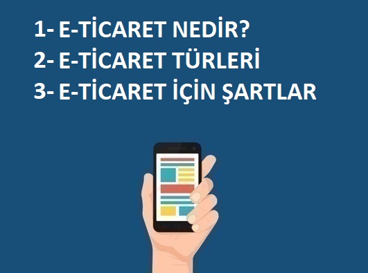 E-Ticaret Nedir? - E-Ticaret Türleri?